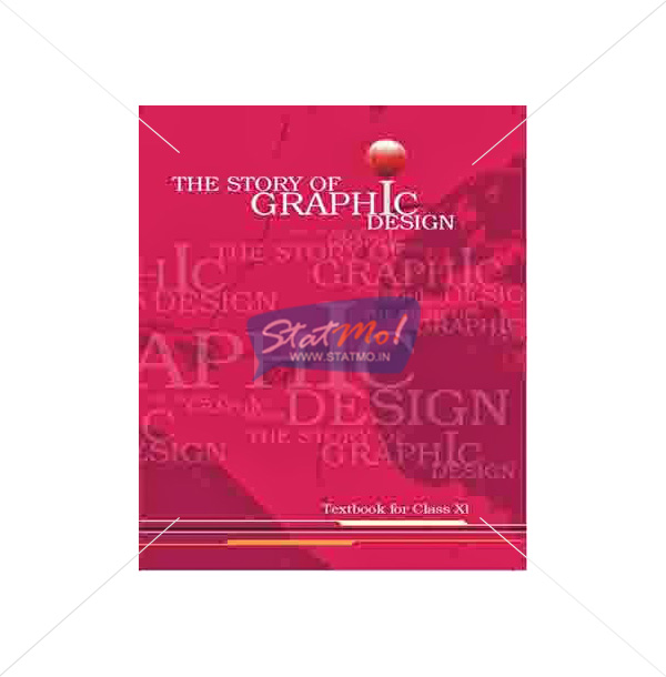 NCERT The Story of Graphic Design Book for Class XIth by StatMo.in