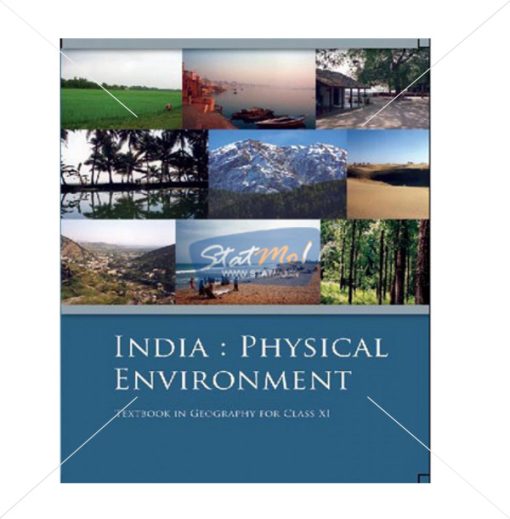 NCERT India Physical Environment Book for Class XIth by StatMo.in