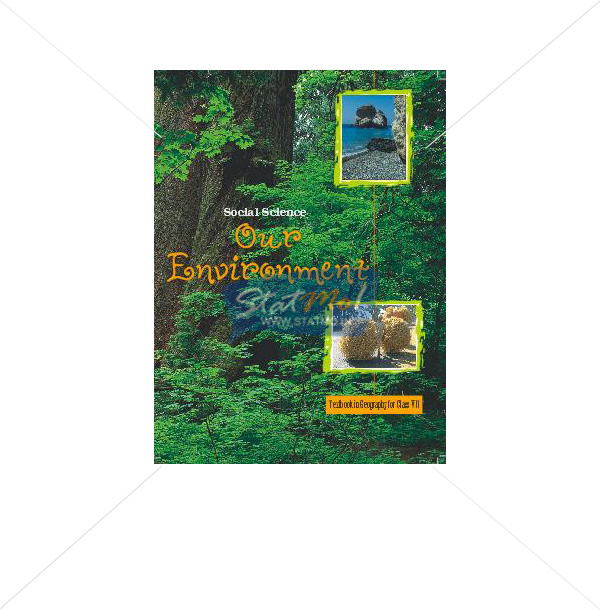 NCERT Our Environment-Geography Book for Class VIIth by StatMo.in