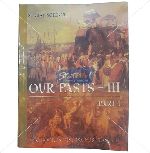 NCERT Our Pasts III Part I History Book for Class VIIIth by StatMo.in