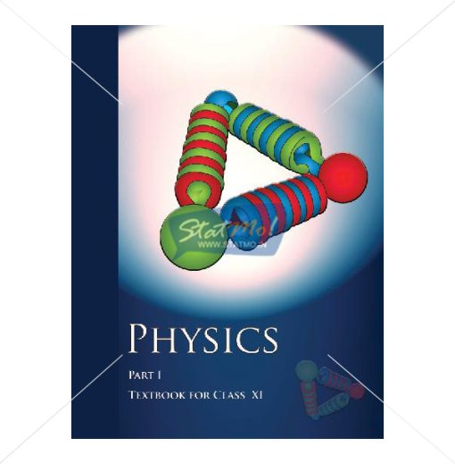 NCERT Physics Part I Book for Class XIth by StatMo.in