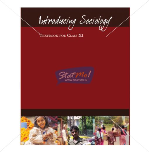 NCERT Introducing Sociology Book for Class XIth by StatMo.in