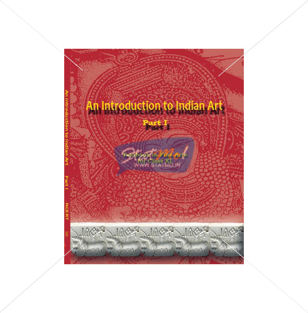 NCERT An Introduction to Indian Art Book for Class XIth by StatMo.in