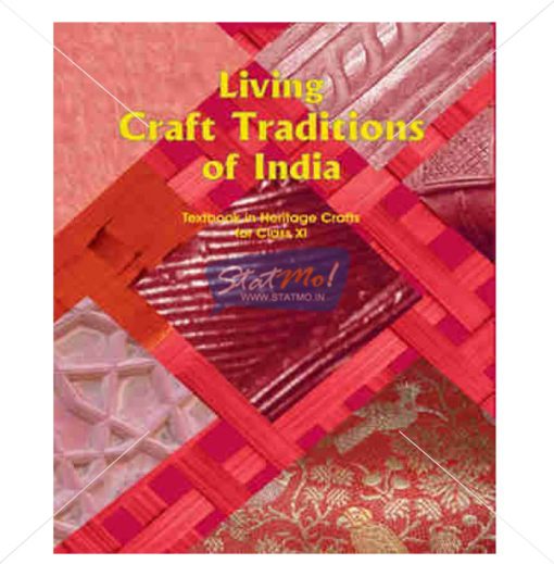 NCERT Living Craft Tradition Of Inidia Book for Class XIth by StatMo.in