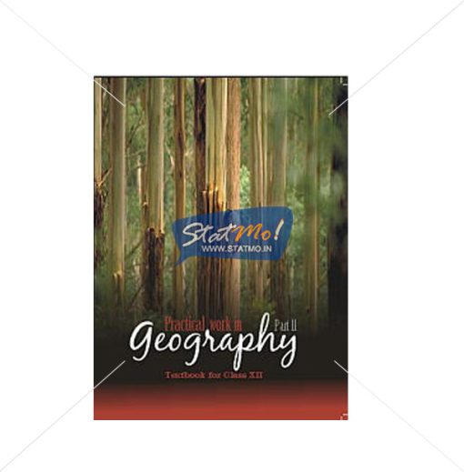 NCERT Practical Work In Geography Part II Book for Class XIIth by StatMo.in