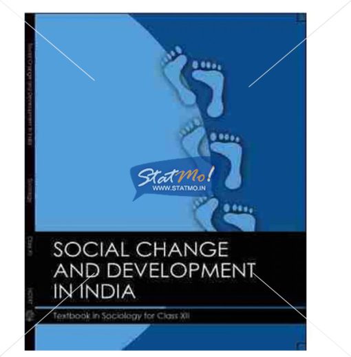 NCERT Social Change and Development In India Book for Class XIIth by StatMo.in`